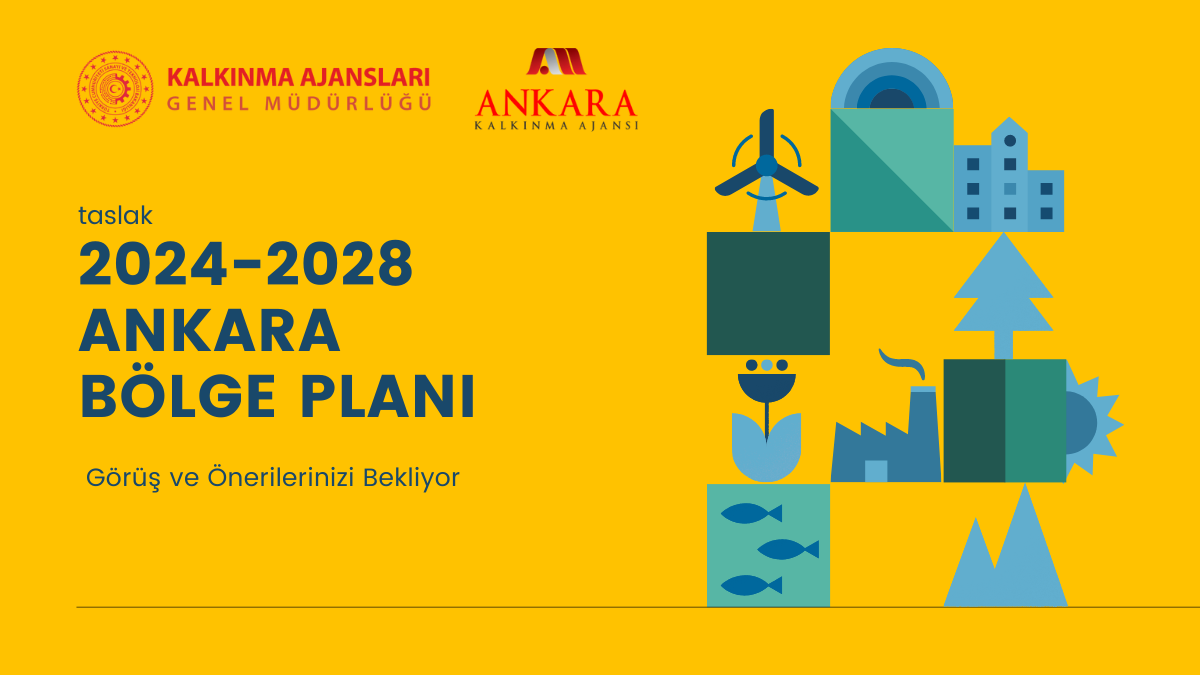 2024-2028 Ankara Bölge Planı Taslağı Görüş ve Önerileri