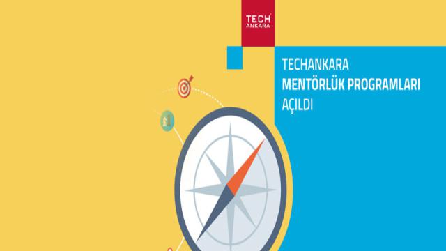 TechAnkara 2018 Yılı Mentörlük Programı Girişimci Başvuruları Açıldı