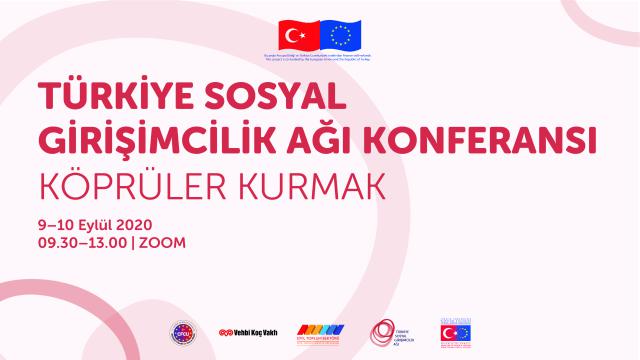 Türkiye Sosyal Girişimcilik Ağı Konferansı: Köprüler Kurmak Etkinliğİ